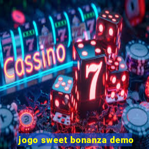 jogo sweet bonanza demo